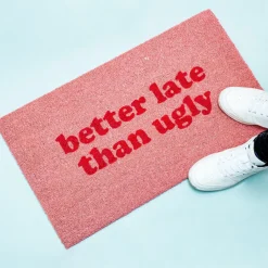 Better Late Than Ugly deurmat