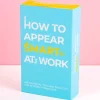 How To Appear Smart At Work kaarten