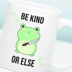 Mok Be Kind Or Else