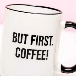 Mok But First Coffee