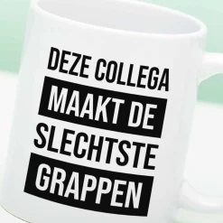 Mok Deze collega maakt de slechtste grappen