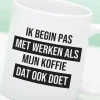 Mok Ik begin pas met werken
