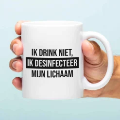 Mok Ik drink niet, ik desinfecteer mijn lichaam