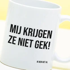 Mok Mij krijgen ze niet gek!