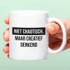 Mok Niet chaotisch, maar creatief denkend