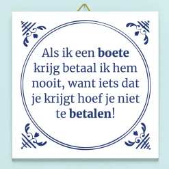 Tegeltje Als ik een boete krijg