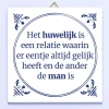 Tegeltje Het huwelijk is een relatie…
