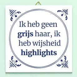 Tegeltje Ik heb geen grijs haar