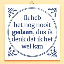 Tegeltje Ik heb het nog nooit gedaan