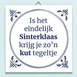 Tegeltje Is het eindelijk Sinterklaas