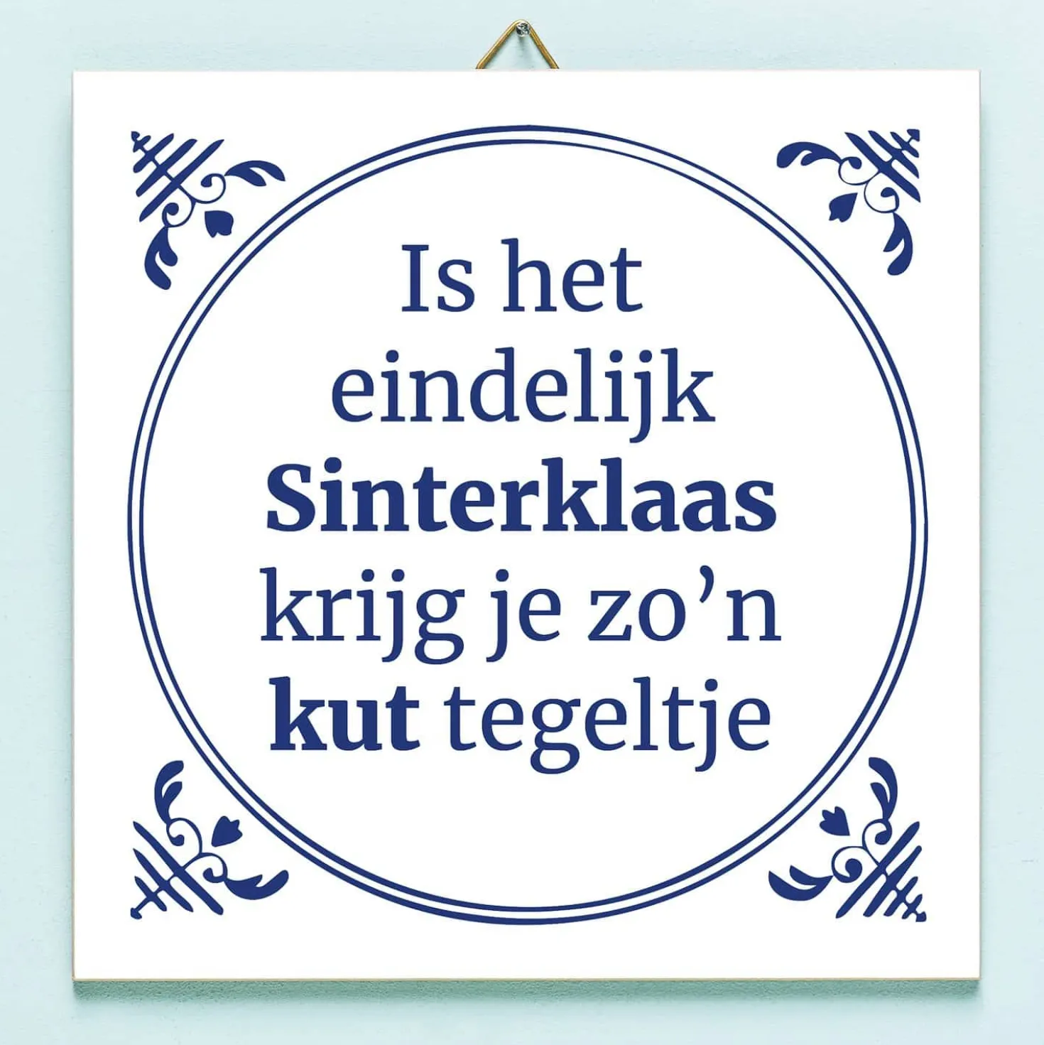 Tegeltje Is het eindelijk Sinterklaas