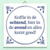 Tegeltje Koffie in de ochtend