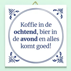 Tegeltje Koffie in de ochtend