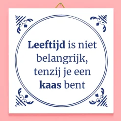 Tegeltje Leeftijd is niet belangrijk