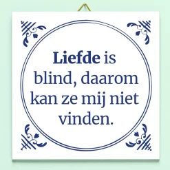 Tegeltje Liefde is blind