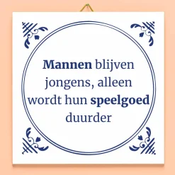 Tegeltje Mannen blijven jongens