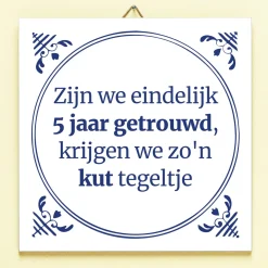 Tegeltje Zijn we eindelijk zoveel jaar getrouwd