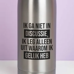 Thermosfles Ik ga niet in discussie