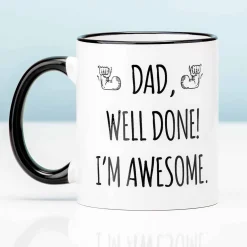 Vaderdag Mok Dad, Well Done! I’m Awesome