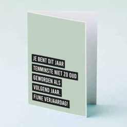 Wenskaart Niet zo oud als volgend jaar