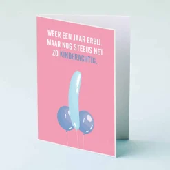 Wenskaart Nog net zo kinderachtig